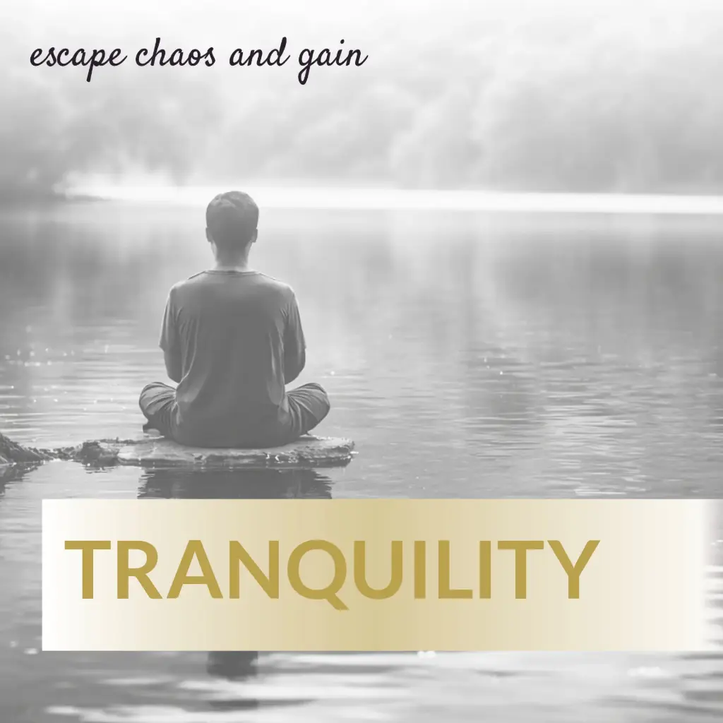 Tranquility