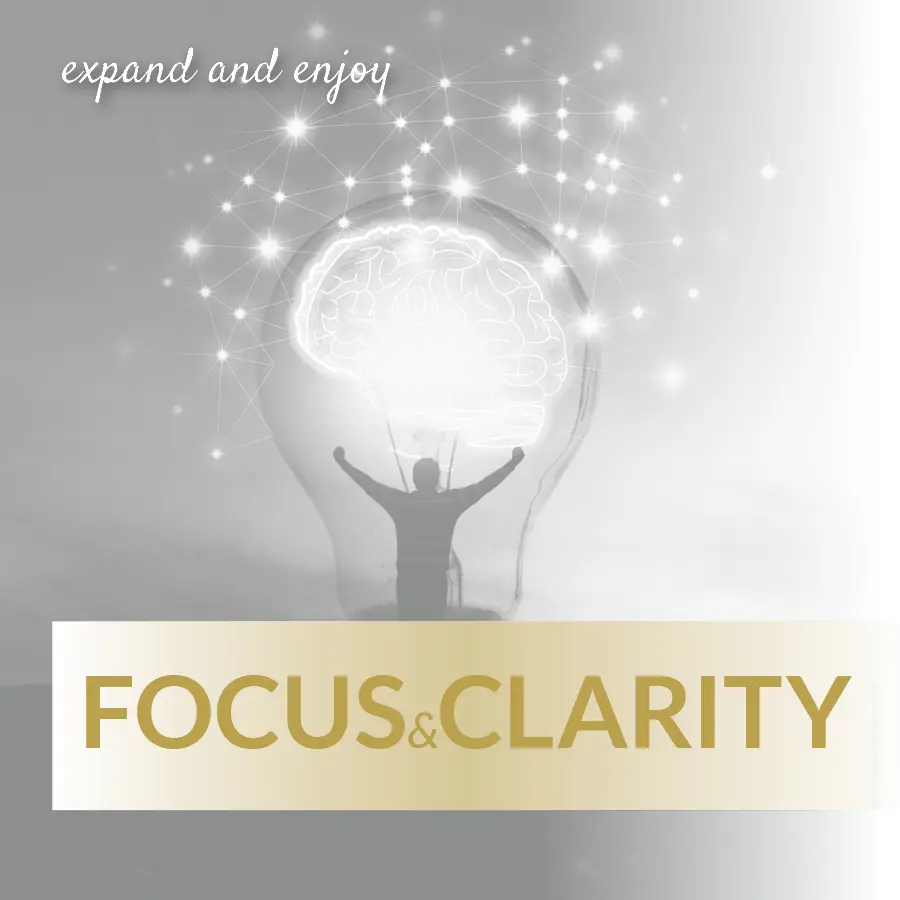 Focus & Clarity
